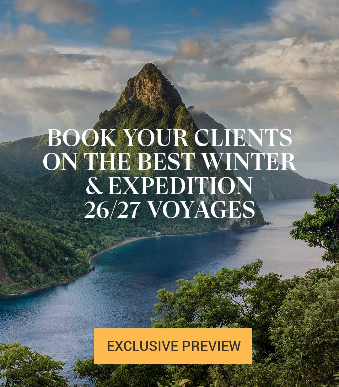 GUIDE YOUR CLIENTS TO THE BEST WINTER 26/27 VOYAGES 